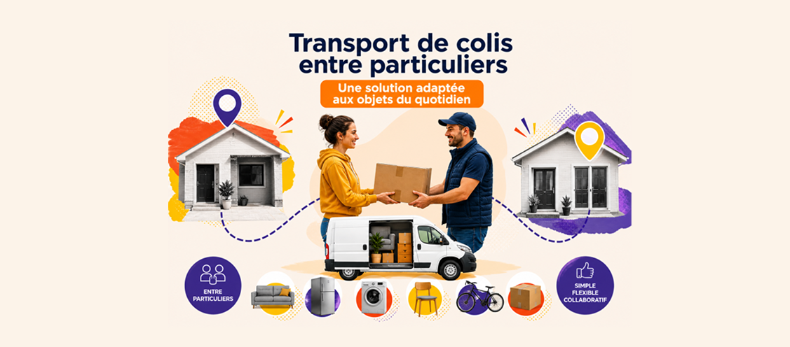Transport de colis entre particuliers : une solution adaptée aux objets du quotidien